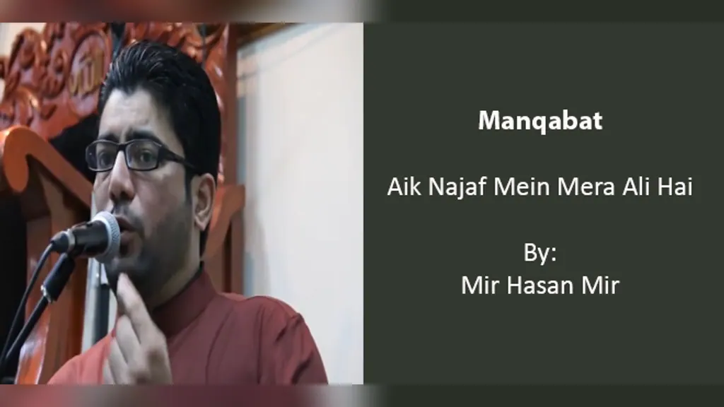 Aik Najaf Mein Mera Ali Hai- Mir Hasan Mir 2004