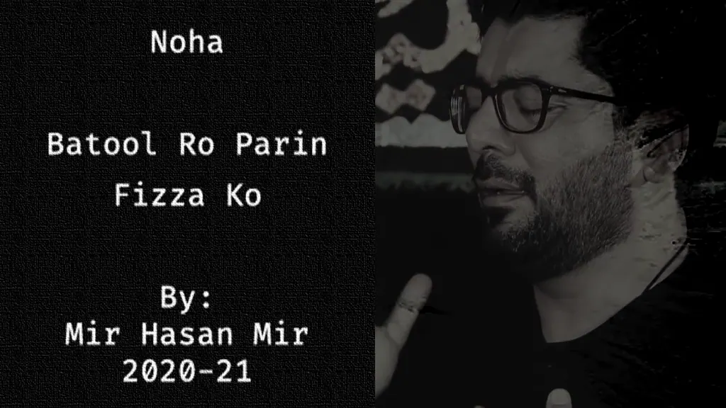 Batool Ro Parin Fizza Ko – Mir Hasan Mir 2020