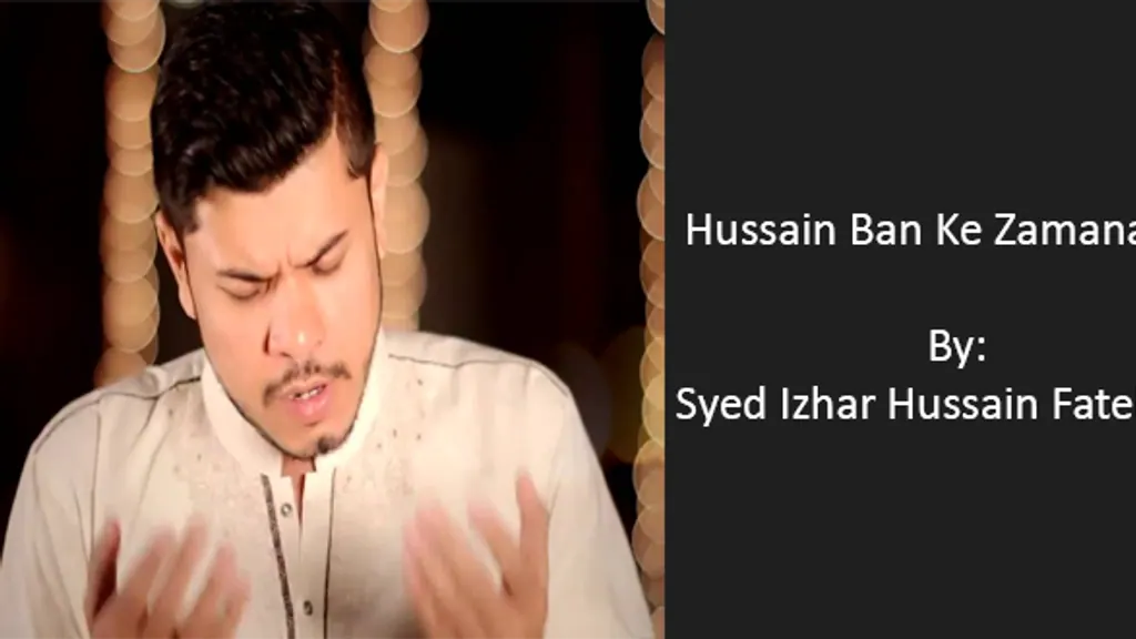Hussain Ban Ke Zamanay Pe – Syed Izhar Hussain Fatepuri
