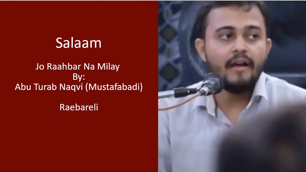 Jo Raahbar Na Milay (Salaam) – Abu Turab Naqvi 2021