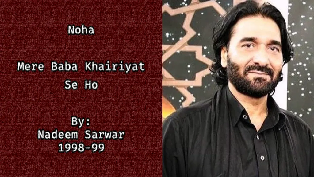 Mere Baba Khairiyat Se Hon – Nadeem Sarwar 1998-99