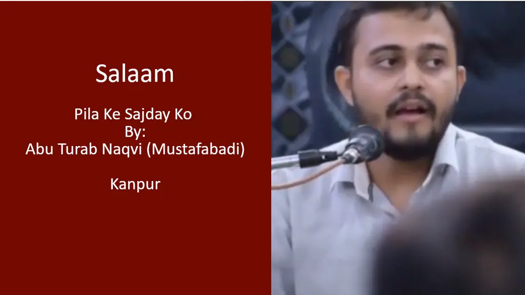 Pila Ke Sajday Ko (Salaam) – Abu Turab Naqvi 2021
