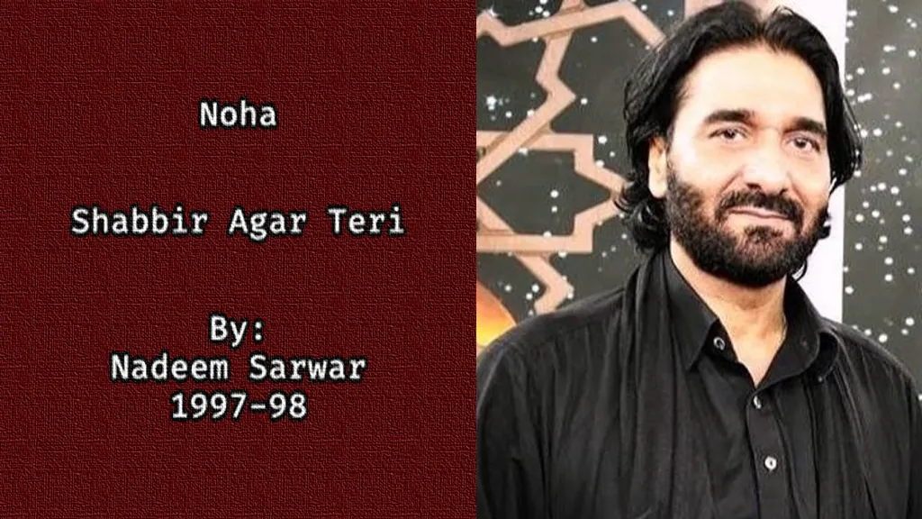 Shabbir Agar Teri – Nadeem Sarwar 1997-98