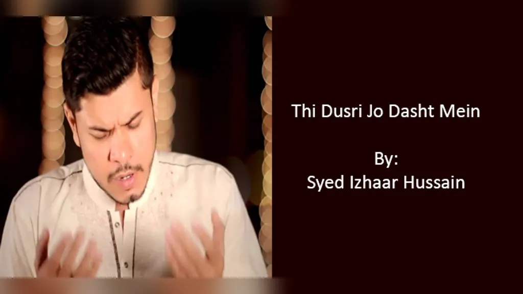 Thi Dusri Jo Dasht Mein – Syed Izhar Hussain Fatepuri