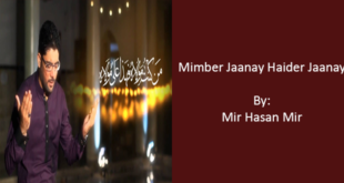 Mimber Jaanay Haider Jaanay - Mir Hasan Mir