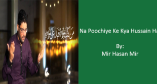 Na Poochiye Ke Kya Hussain Hai - Mir Hasan Mir