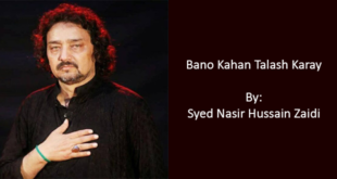 Bano Kahan Talash Karay - Nasir Zaidi