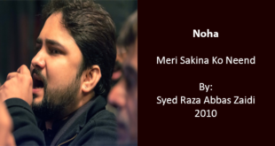 Meri Sakina Ko Neend - Syed Raza Abbas Zaidi