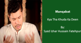 Kya Tha Khuda Ka Deen - Syed Izhar Hussain Fatehpuri