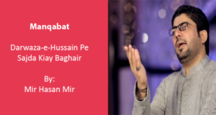 Darwaza-e-Hussain Pe Sajda Kiay Baghair - Mir Hasan Mir