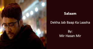 Dekha Jab Baap Ka Laasha - Mir Hasan Mir 2017