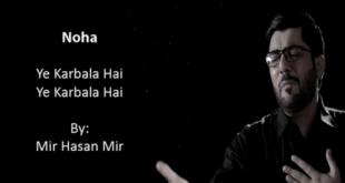 Ye Karbala Hai - Mir Hasan Mir
